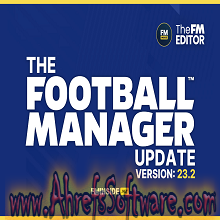 FootballManager 2025 v23.2.0 [Latest Software]